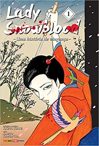 Lady SnowBlood de Kazuo Koike e Kazuo Kamimura Vol 1