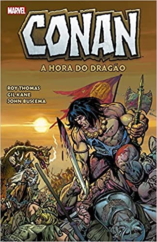 Conan a Hora do Dragão de Roy Thomas e Gil Kane Comprar
